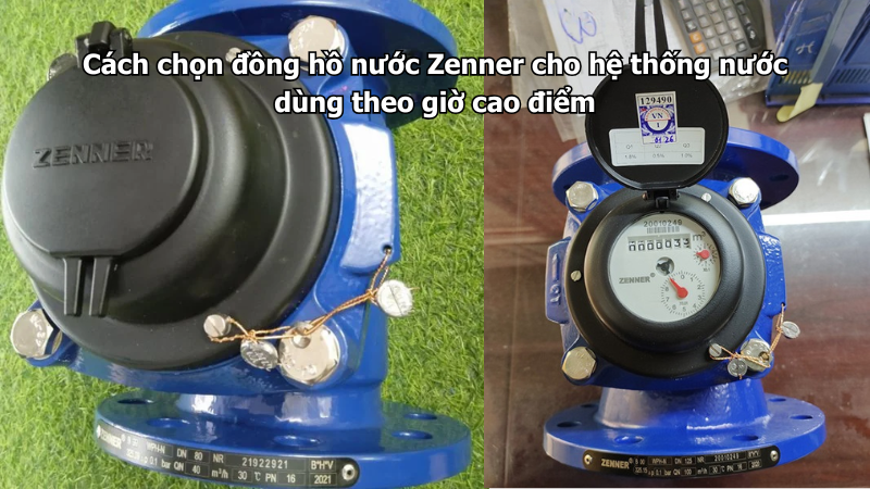 Cách chọn đồng hồ nước Zenner cho hệ thống nước dùng theo giờ cao điểm