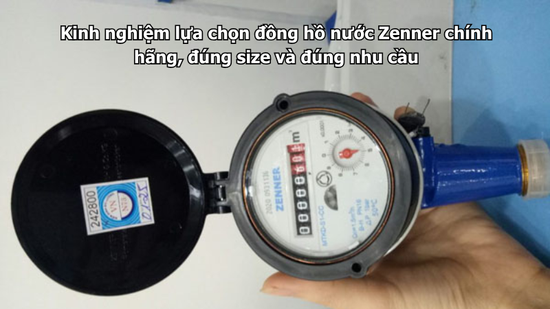 Kinh nghiệm lựa chọn đồng hồ nước Zenner chính hãng, đúng size và đúng nhu cầu
