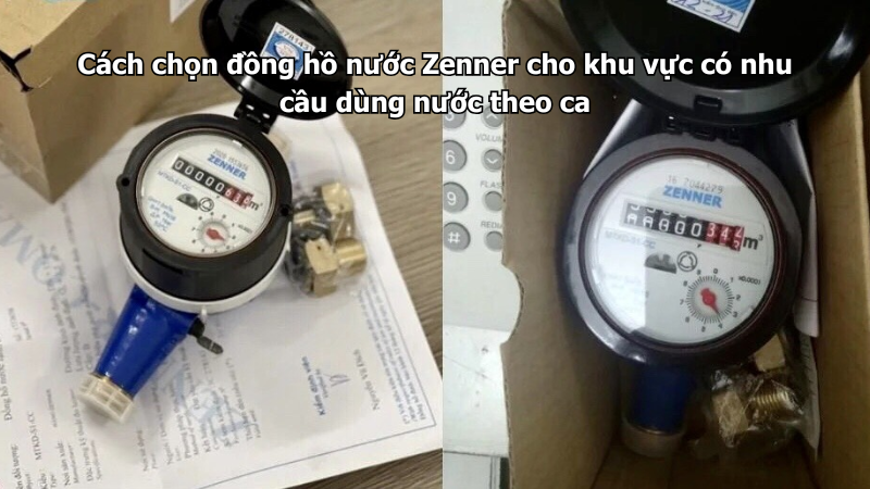Cách chọn đồng hồ nước Zenner cho khu vực có nhu cầu dùng nước theo ca